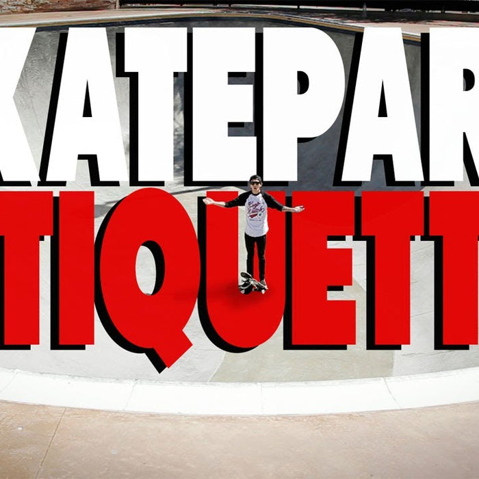 Skate Park Etiquette