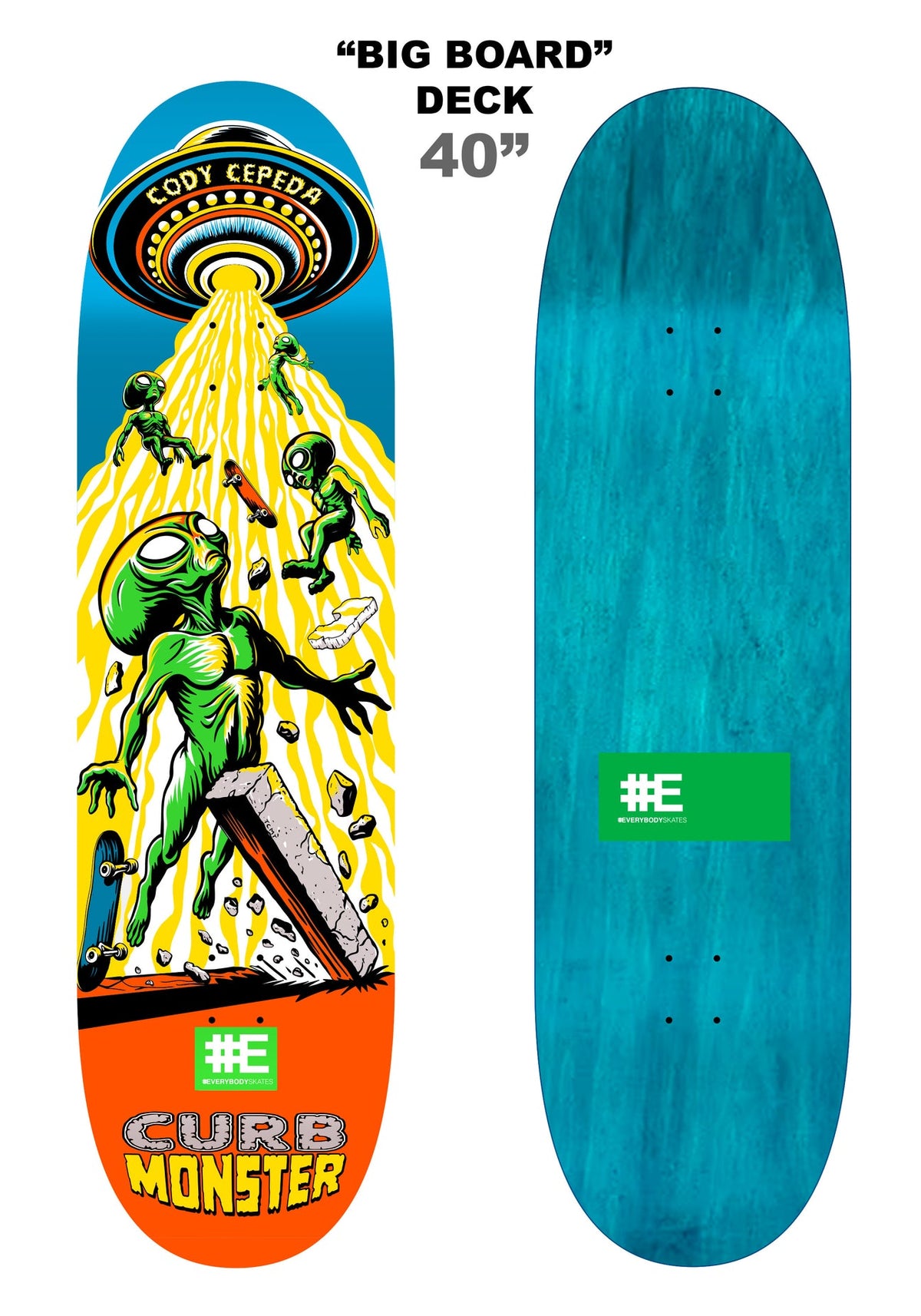 EVERYBODY SKATES CURB MONSTER BIG BOARD — Modern Skate & Surf
