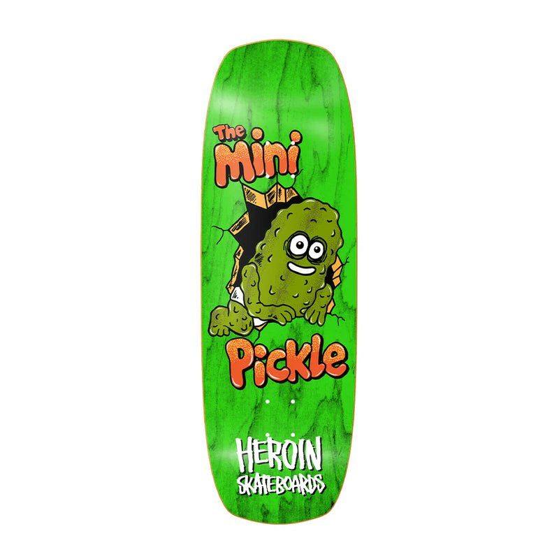 HEROIN MINI PICKLE DECK