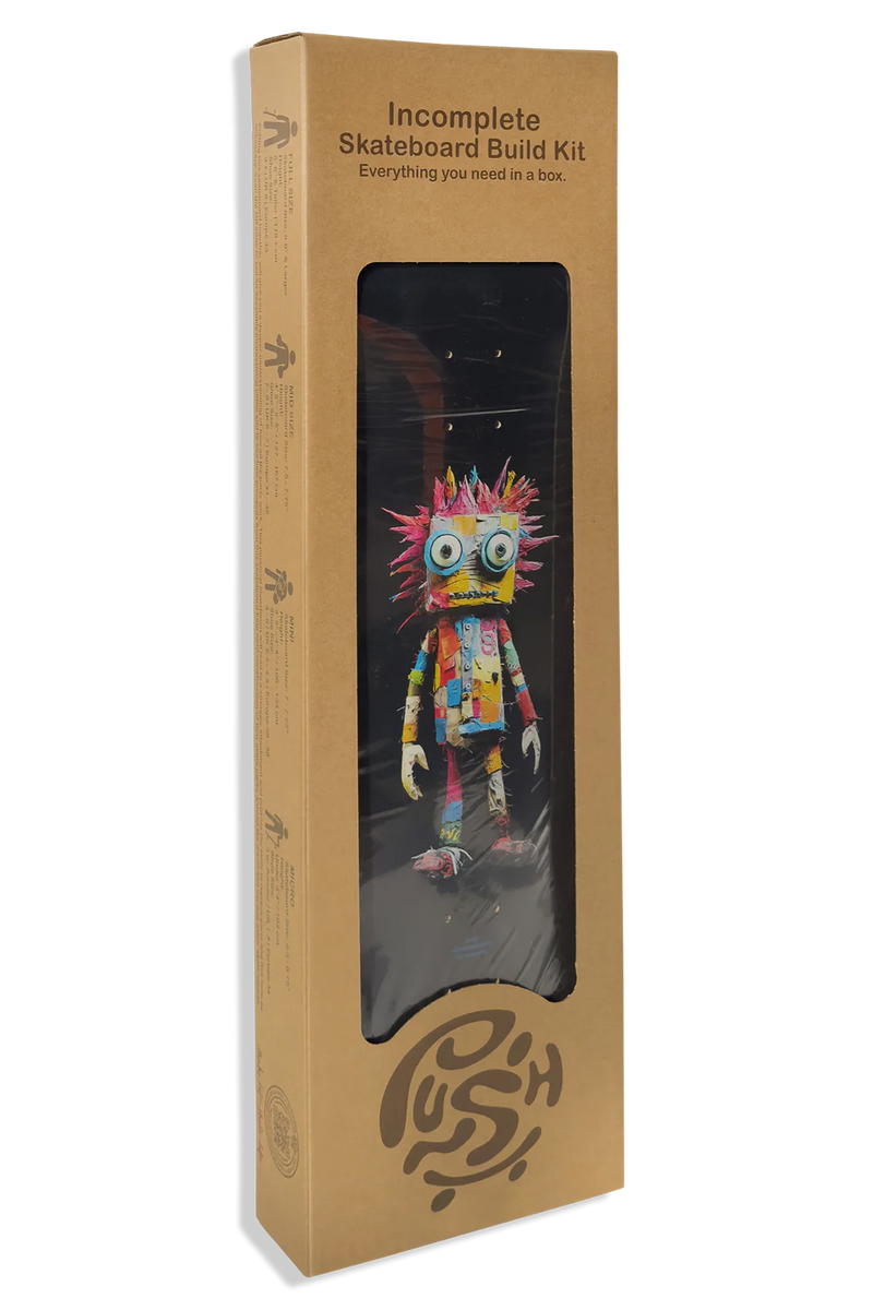 PUSH INCOMPLETE SKATEBOARDS