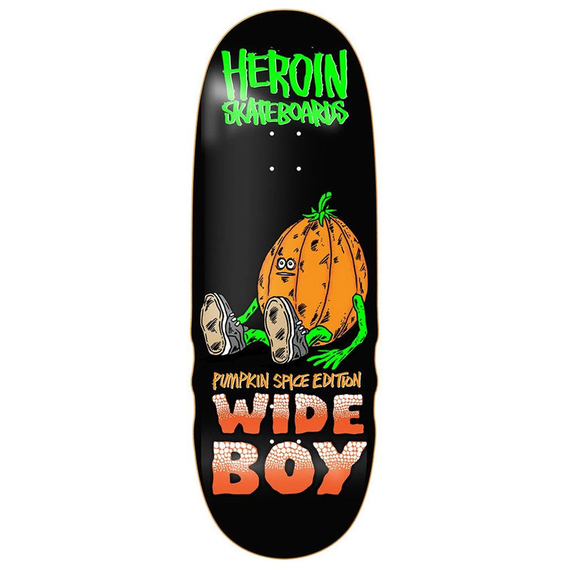 HEROIN PUMPKIN SPICE WIDE BOY DECK